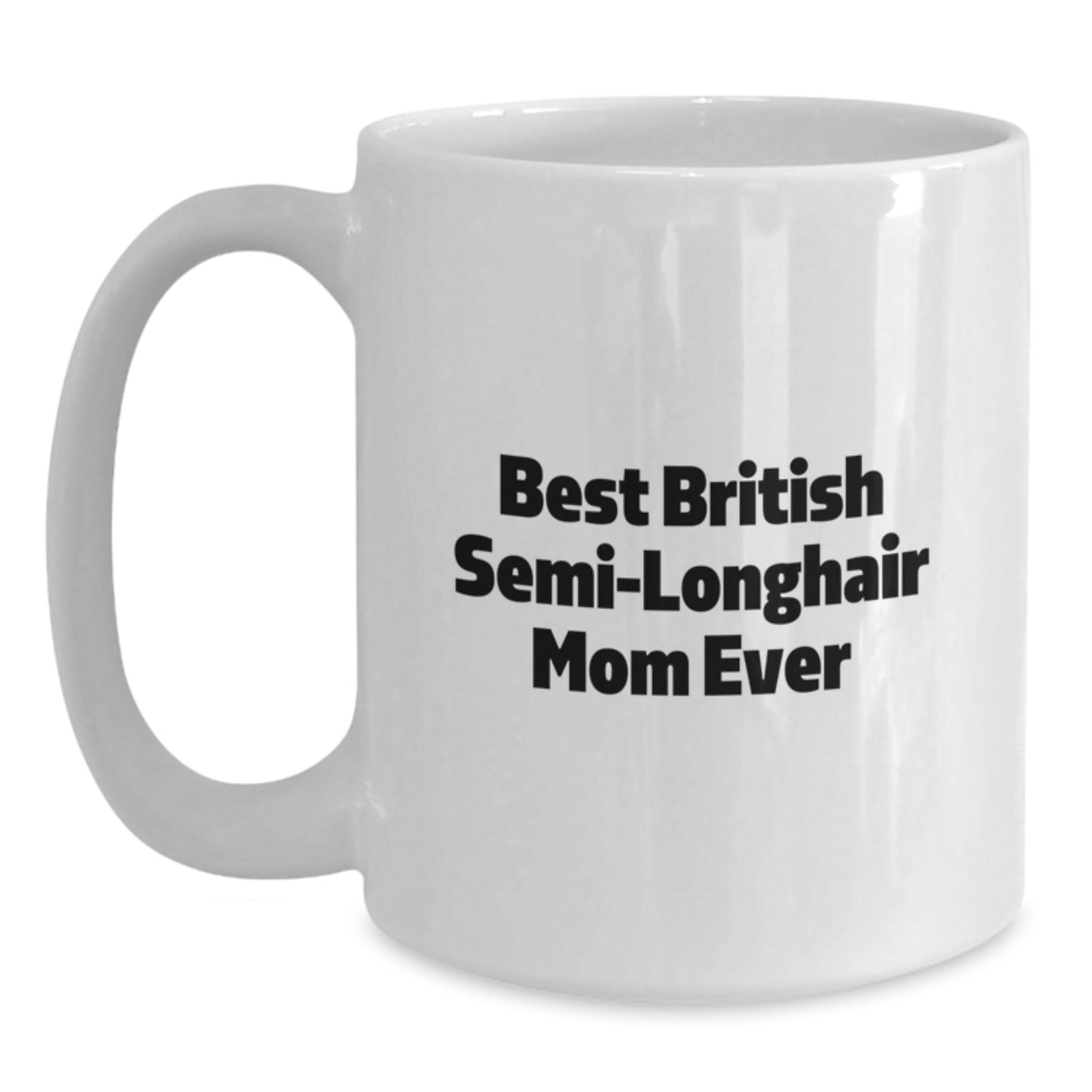British Semi-Longhair Cat Mom's Funny Gift from Friends for Birthday - Main