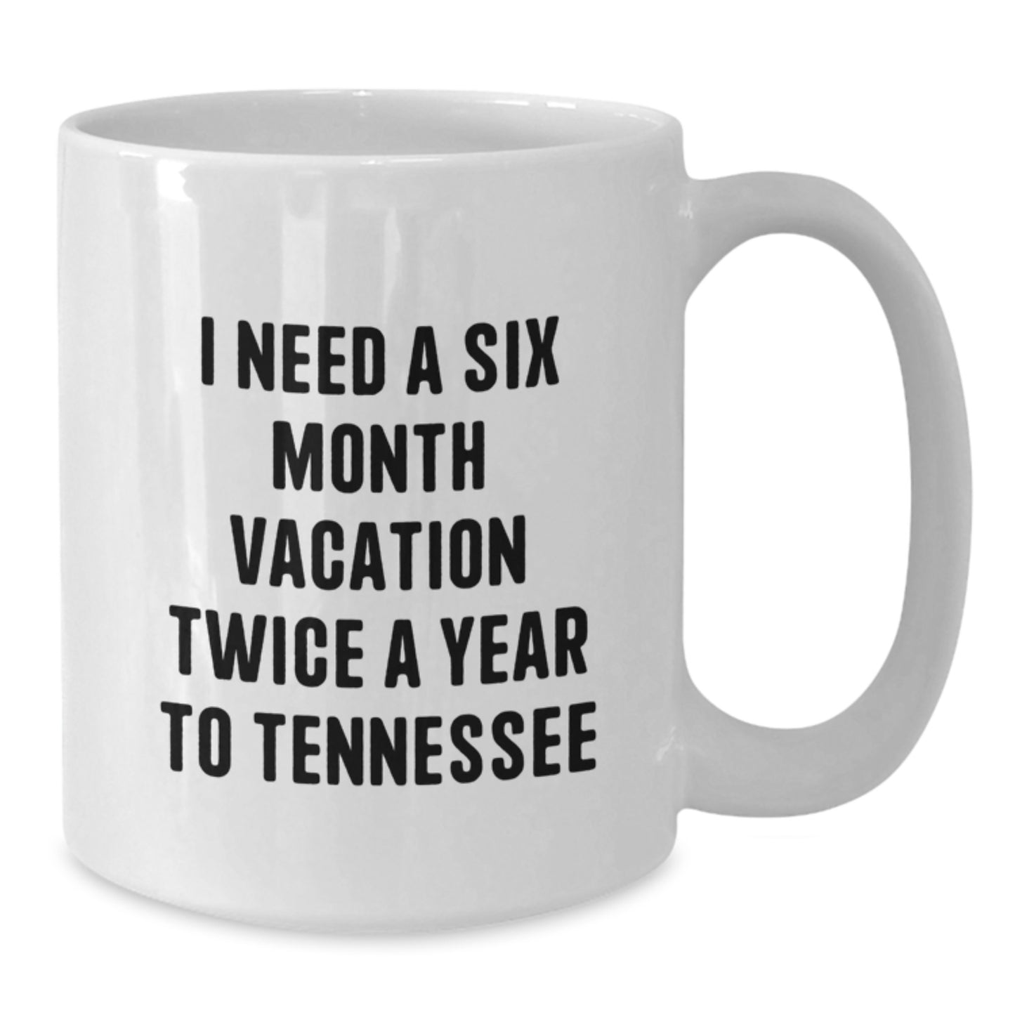 Tennessee White Coffee Mug, Funny Quote for Tennessee Lover, Gift from Friends for Christmas Unique - Additional