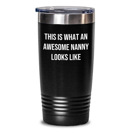 Awesome Nanny Gifts from Friends - Funny Graduation Tumbler, 'This Is What An Awesome Nanny Looks Like' Quote, Stainless Steel 20oz or 30oz Capacity, Perfect for Nanny Appreciation - Main