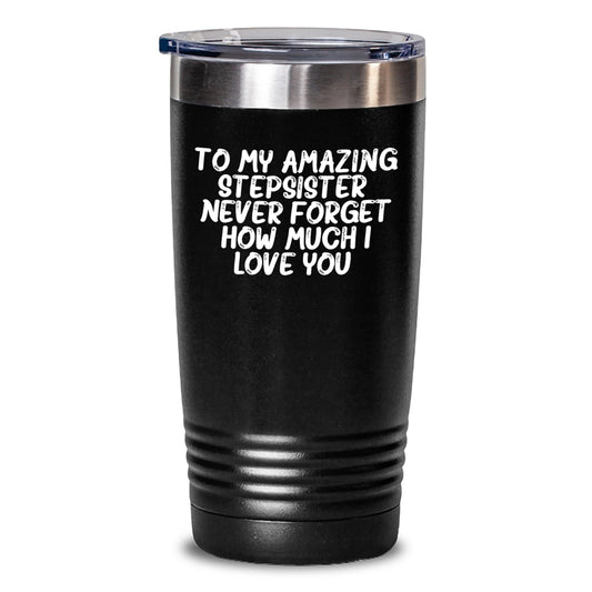 Stepsister Gifts from Men to My Amazing Stepsister, Funny Tumbler for Graduation - Main