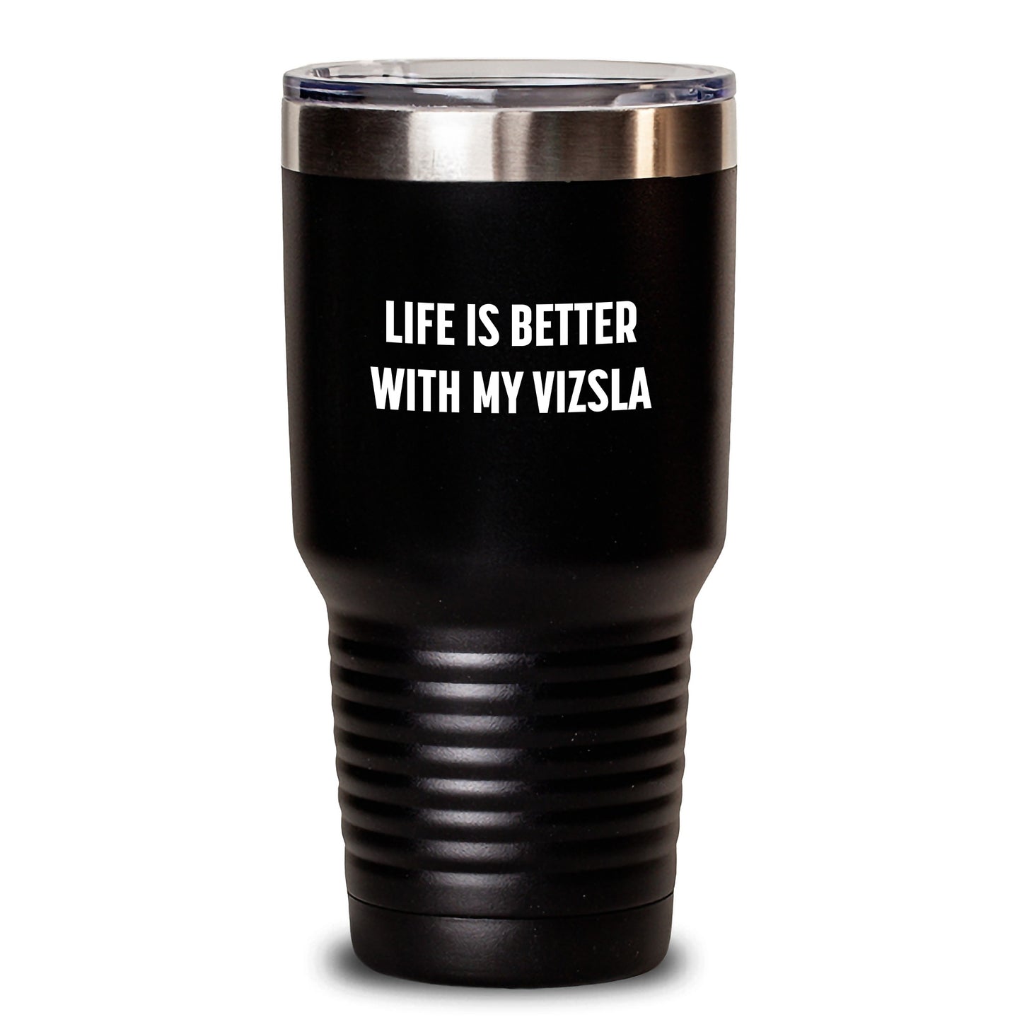 Vizsla Dog Lovers Funny Quote Tumbler Gifts from Friends Family, Gifts for Men Women - Black 20oz 30oz - Main