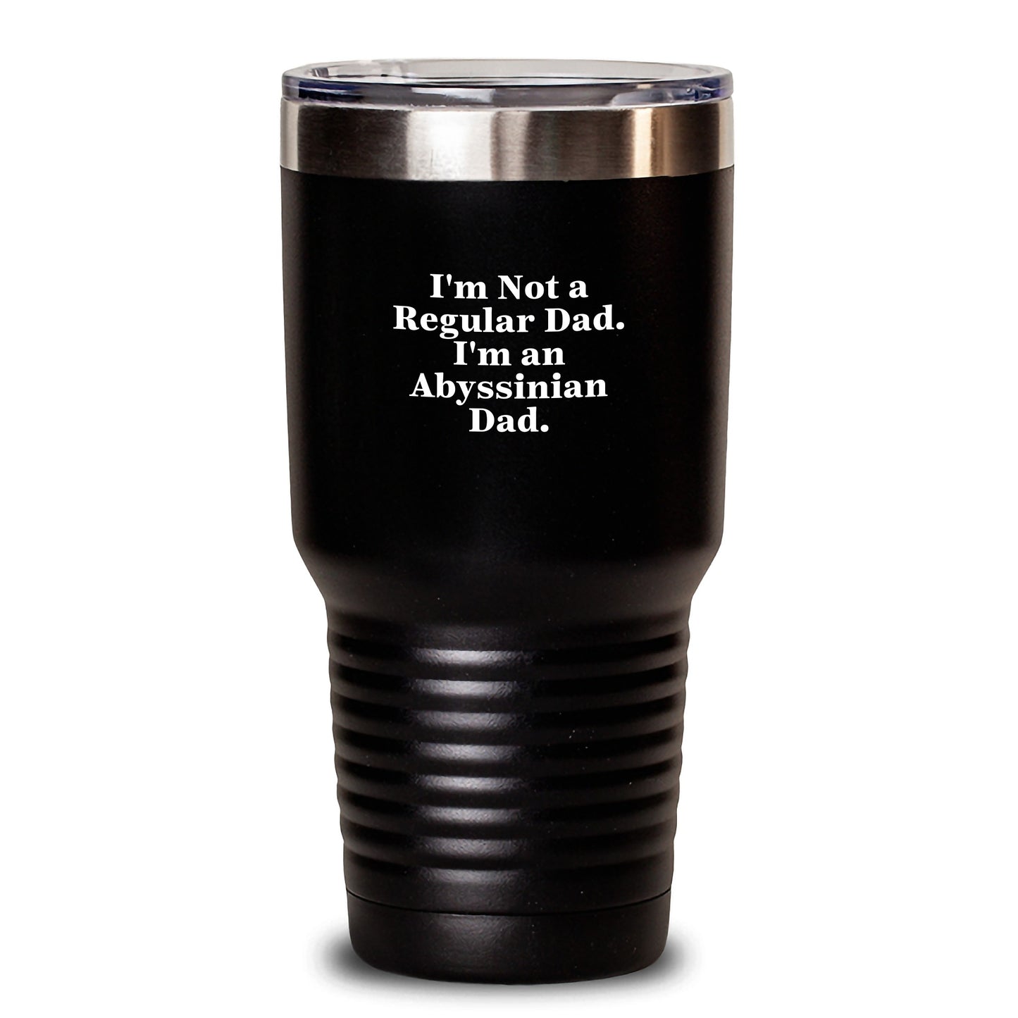 Abyssinian Cat Dad Gifts for Him from Family - Funny Tumbler, I'm Not a Regular Dad, Graduation Unique Gifts - Main