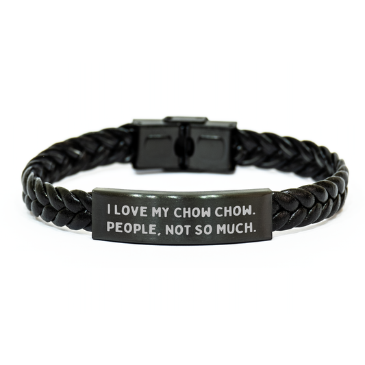 Chow Chow Dog Gifts Funny Interlaced Leather Bracelet for Friends, Coworkers, Family from I Love My Chow Chow. People, Not So Much. Graduation Unique Gifts for Men and Women - Image 1