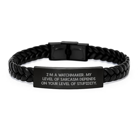 Watchmaker Humor Interlaced Leather Bracelet, Gifts from Men to Watchmaker, Funny Sarcasm Quote Birthday Unique Gifts for Him - Image 1