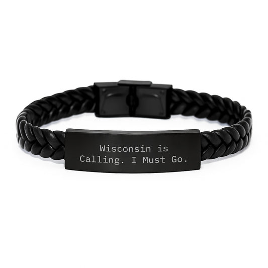 Wisconsin Inspired Interlaced Leather Bracelet Gifts from Friend to Friend, 'Wisconsin Is Calling. I Must Go.' Quote, Graduation Unique Presents for Men and Women - Image 1