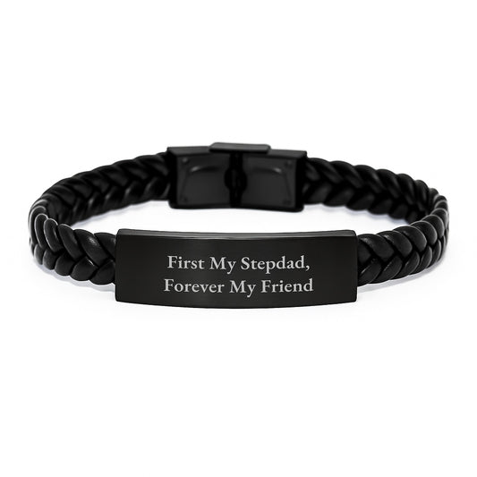 Stepdad Gifts for Men, 'First My Stepdad, Forever My Friend' Quote Interlaced Leather Bracelet, Graduation Unique Gifts from Family - Gifts for Stepdad - Image 1