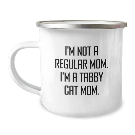 Tabby Cat Mom Gifts - I'm Not A Regular Mom. I'm A Tabby Cat Mom. Funny Camping Mug for Tabby Cat Enthusiasts, Birthday Unique Gifts from Family, Friends, Co-workers for Tabby Cat Lovers - Image 1