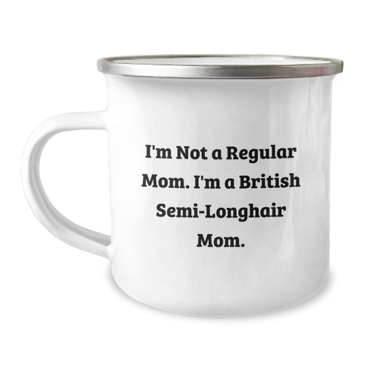 British Semi-Longhair Cat Camping Mug Gifts from Mom, Funny Quote for British Semi-Longhair Cat Enthusiasts, Birthday Unique Gifts for Family - Image 1