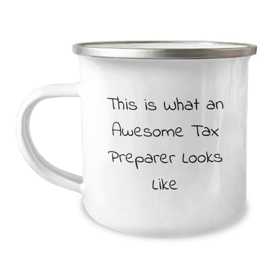 Tax Preparer Gifts from Friends - Funny Quote Camping Mug for Birthday, This Is What An Awesome Tax Preparer Looks Like, 12 oz Stainless Steel with Enamel Finish - Image 1