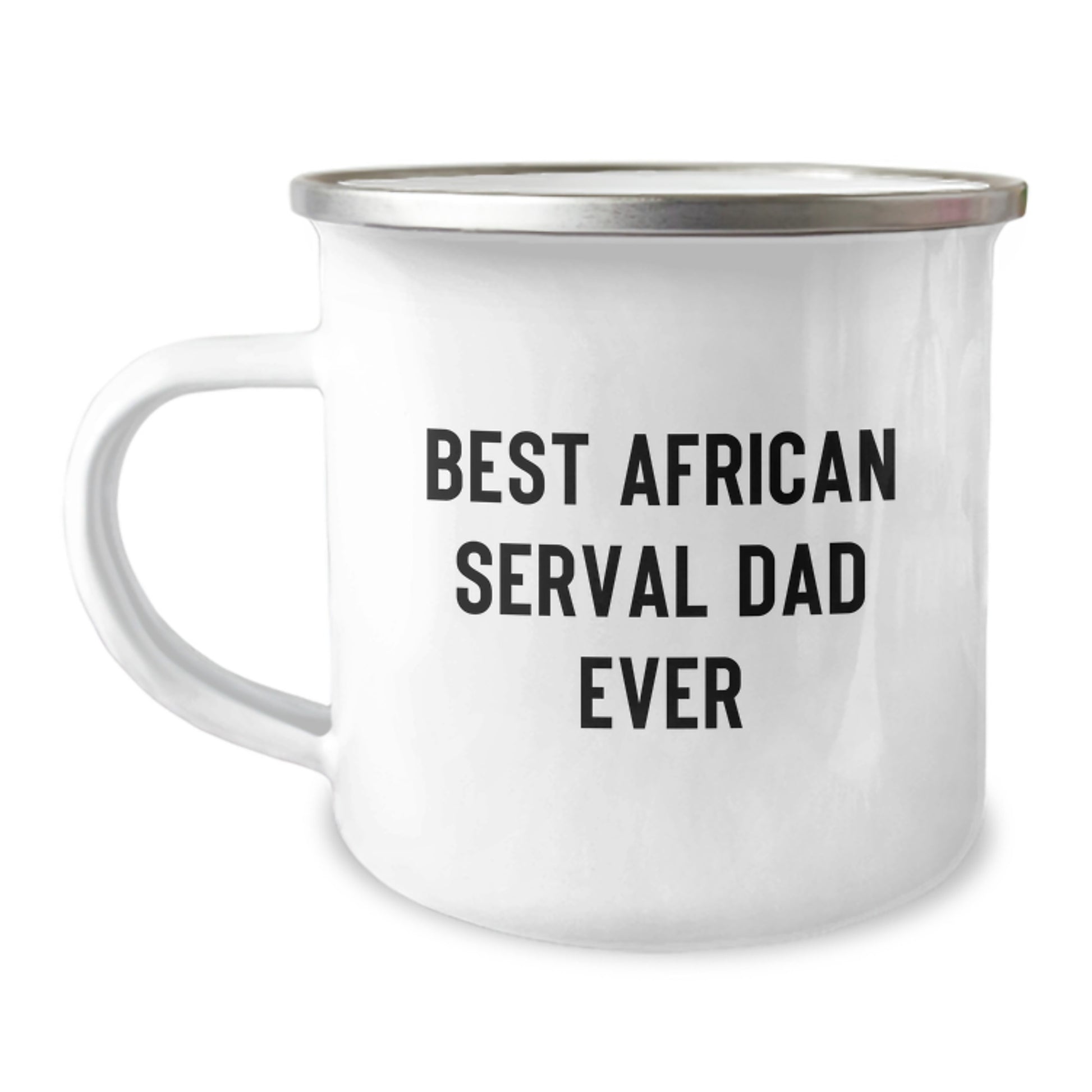 African Serval Cat Lover Gifts from Mom to Grad, Funny Quote Camping Mug, 12 oz Stainless Steel with Enamel Finish - Image 1