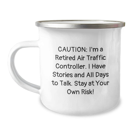 Air Traffic Controller Camping Mug, 'Caution: I'm A Retired Air Traffic Controller...Gifts for Men from Family, Friends, Coworkers, Unique Graduation Gifts' - Image 1