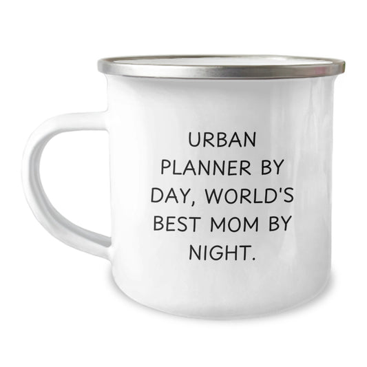 Urban Planner Gifts from Mom, Funny Camping Mug, Christmas Unique Gifts for Urban Planner By Day, World's Best Mom By Night - Image 1