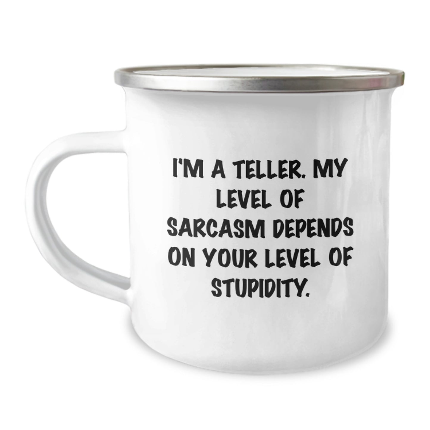 Teller Humor Camping Mug, Funny Sarcasm Gifts from Friends to Teller, 12 oz Stainless Steel with Enamel Finish, Birthday Unique Gifts for Teller - Image 1