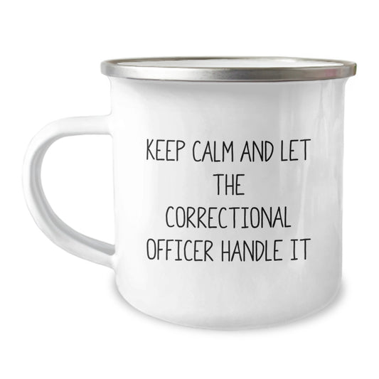 Unique Gifts for Correctional Officer, Funny Correctional Officer Camping Mug, Perfect Christmas Unique Gifts from Friends to Correctional Officer, Correctional Officer Handle It - Image 1