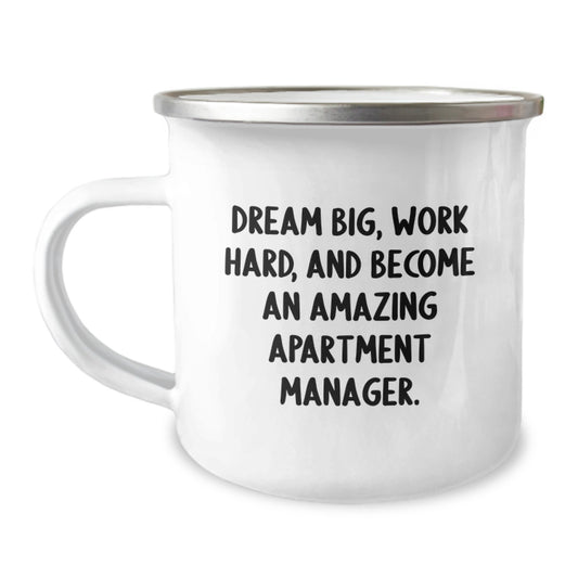 Apartment Manager Gifts - Dream Big, Work Hard, Inspirational Camping Mug for Graduation, Funny Quote 'Become An Amazing' - Gifts from Friends, Family, Coworkers, for Apartment Managers, Men, Women - Image 1