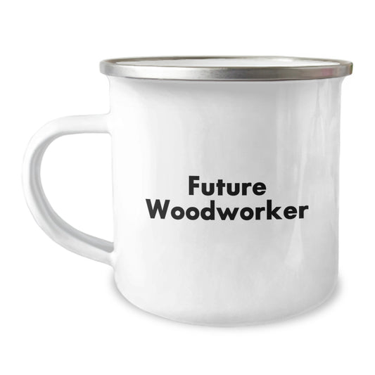 Woodworker Gifts from Friends, Future Woodworker Inspirational Quote Funny Camping Mug for Graduation Unique Gifts - Image 1