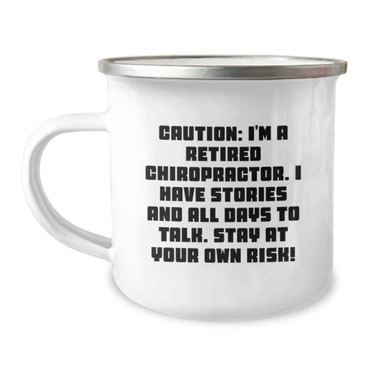 Chiropractor Gifts for Men or Women, Funny Camping Mug - 'Caution: I'm A Retired Chiropractor...' from Friends, Coworkers, Family, Graduation Unique Gifts - Image 1