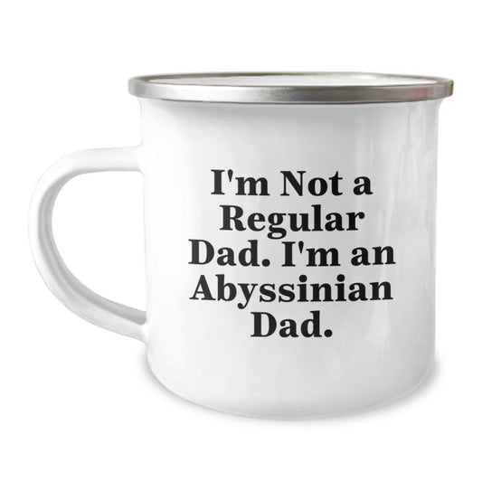 Abyssinian Cat Gifts, Funny Camping Mug for Men, Gifts from Dad, Perfect for Graduation, I'm Not A Regular Dad. I'm An Abyssinian Dad. - Image 1