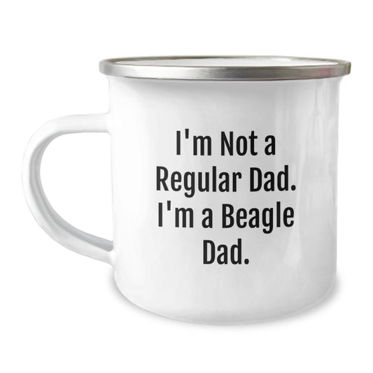 Beagle Dad Gifts, I'm Not A Regular Dad. I'm A Beagle Dad., Funny Camping Mug for Graduation, Gifts from Mom-Dad for Beagle Dog Dad, Gifts for Beagle Dog Lovers - Image 1