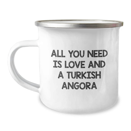 Turkish Angora Cat Lover's Camping Mug, Gifts from Family to Friends, All You Need Is Love And A Turkish Angora, 12 oz Stainless Steel with Enamel Finish - Image 1