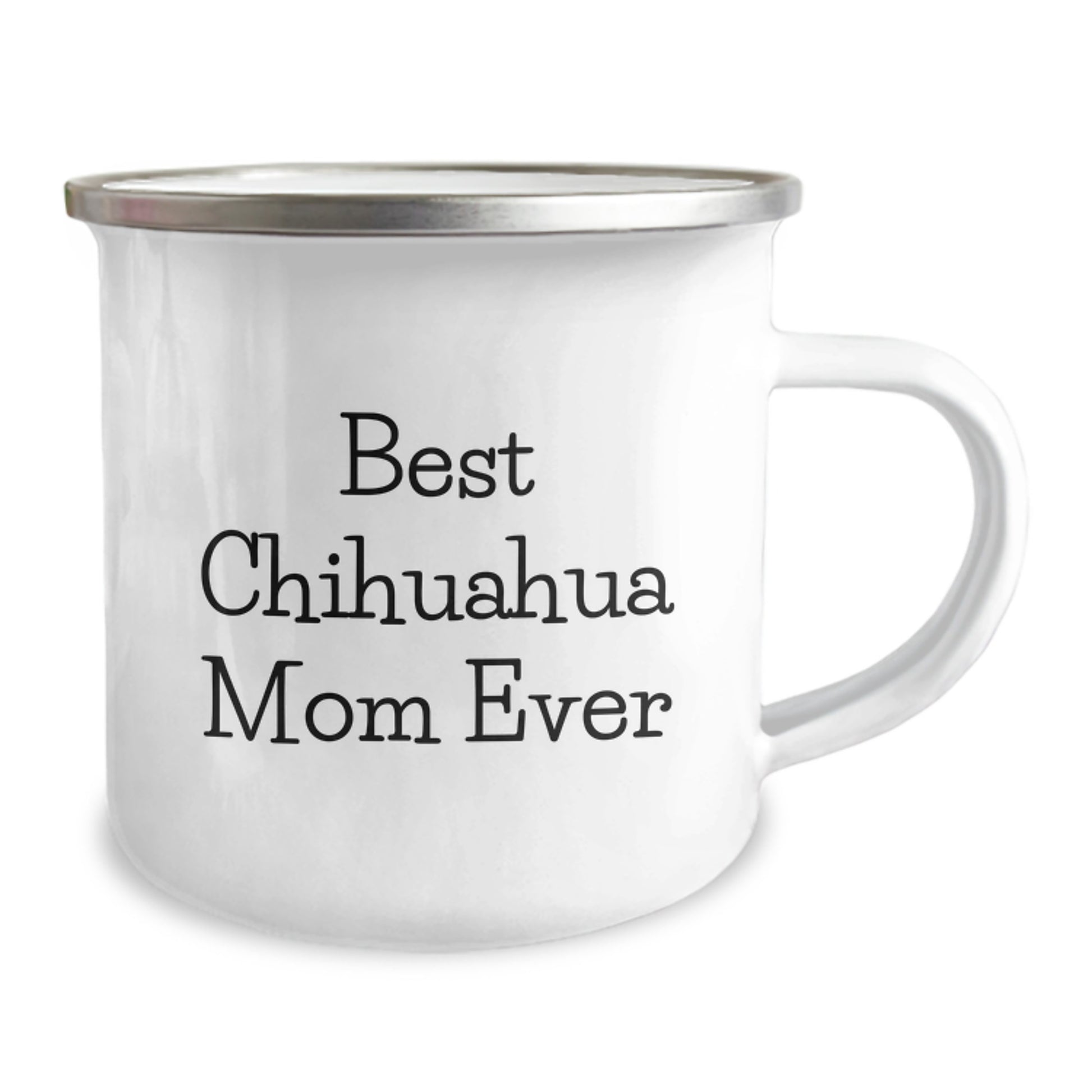 Chihuahua Dog Lover Gifts from Best Friends - Funny Camping Mug for Graduation, Perfect for Chihuahua Mom Ever, Chihuahua Dog Gifts, Funny Quote, Gifts for Chihuahua Dog - Image 2