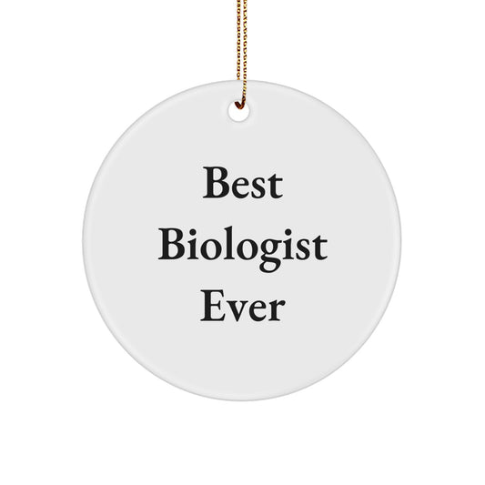 Best Biologist Ever Funny Circle Ornament Gifts from Family for Christmas - Image 1