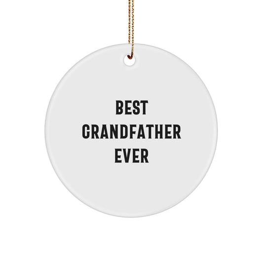 Best Grandfather Ever Circle Ornament Gifts from Family to Grandfather this Christmas - Image 1