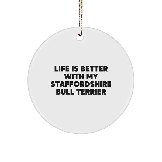 Staffordshire Bull Terrier Dog Lovers Funny Circle Ornament Gifts from Men to Family this Christmas - Image 1