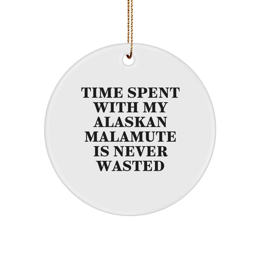 Alaskan Malamute Dog Lover's Christmas Unique Gift, Funny Quote Circle Ornament for Men, Women, Friends, Family, Gifts from Family, Gifts for Alaskan Malamute Dog - Image 1