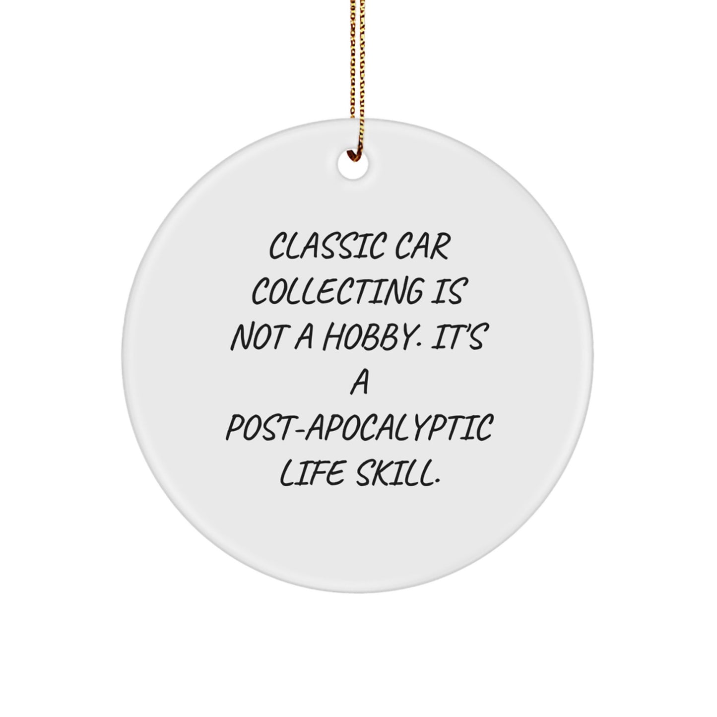 Unique Classic Car Collecting Gifts for Men, Friends, and Family - Christmas Decorations, Circle Ornament, Funny Quote Gifts from Men, Women, Coworkers - Image 1