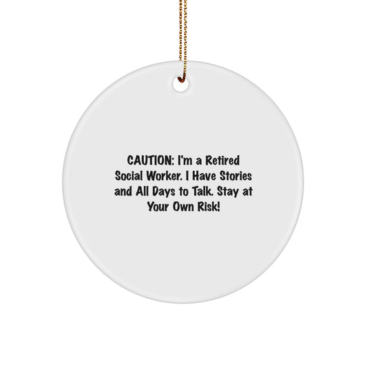 Social Worker Gifts from Friends - Stay at Your Own Risk! - White Circle Ornament for Christmas - Image 1