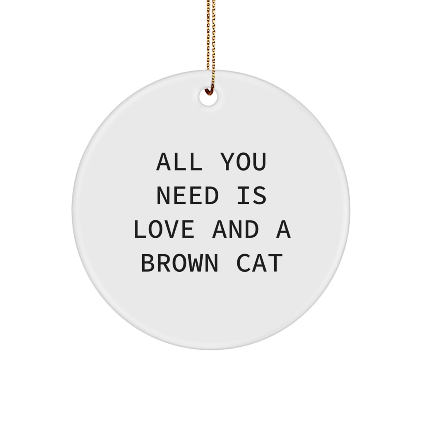 Brown Cat Lovers Gifts from Friends for Christmas Unique Gifts with Inspirational Quote - Image 1