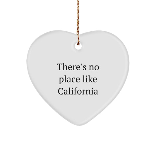 California Gifts from Heart to Heart - 'There's No Place Like California' Heart Ornament for Friends, Family, or Coworkers - Unique Christmas Unique Gifts for Men, Women, or California Enthusiasts - Image 1