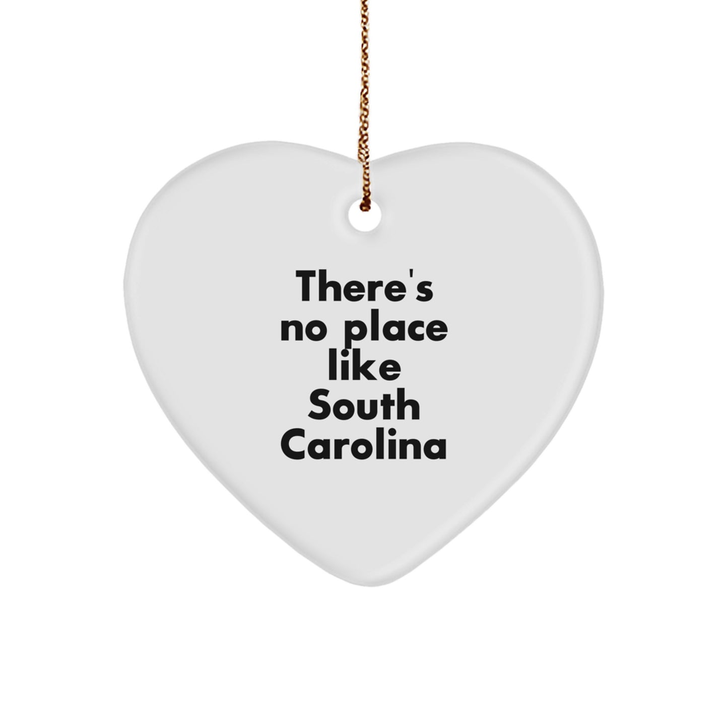 South Carolina Heart Ornament Gifts from Friends to Family, 'There's No Place Like South Carolina' Quote, Christmas Unique Presents - Image 1