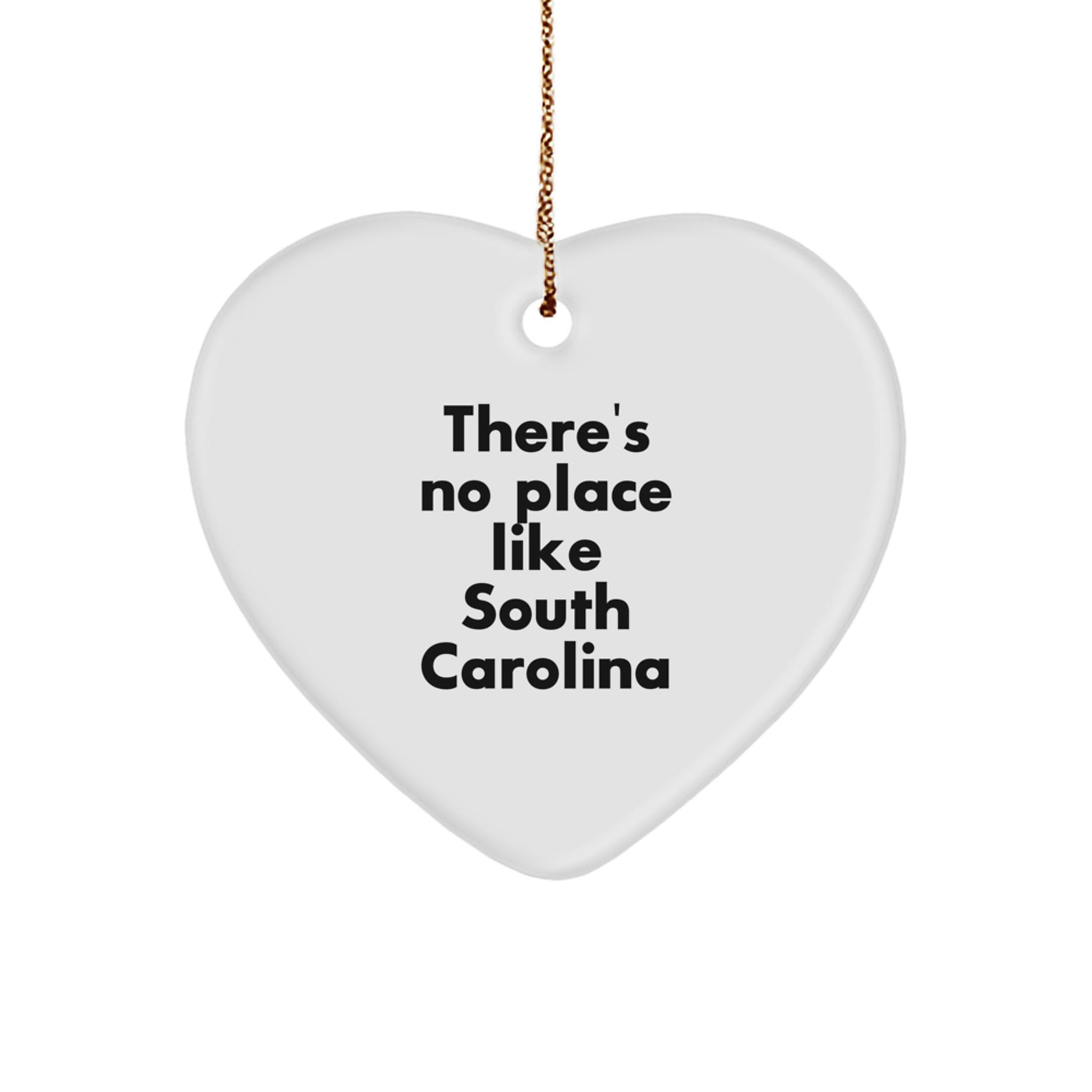 South Carolina Heart Ornament Gifts from Friends to Family, 'There's No Place Like South Carolina' Quote, Christmas Unique Presents - Image 1