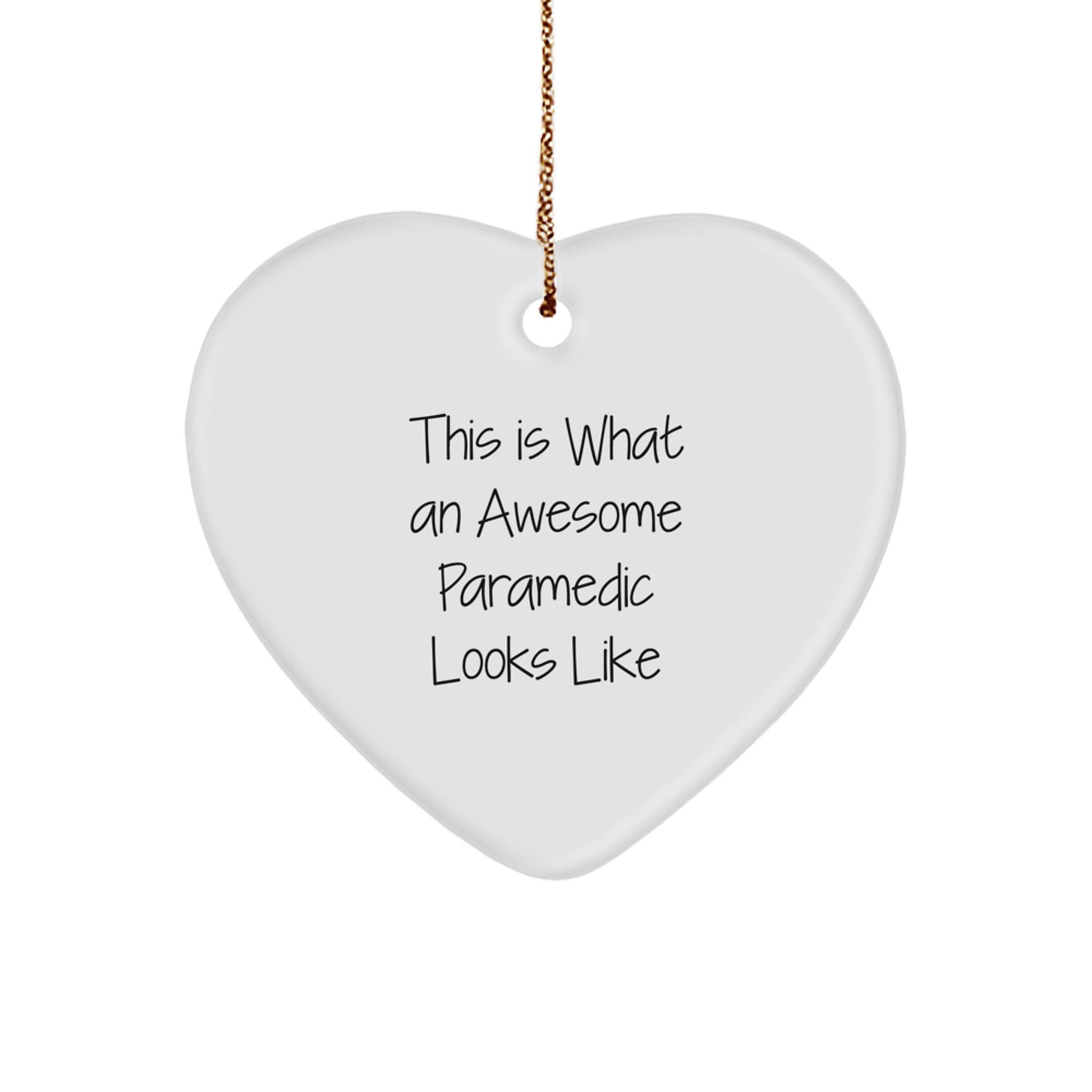 This is What an Awesome Rescue Worker Looks Like, Heart Ornament Gifts for Rescue Workers from Friends - Image 1