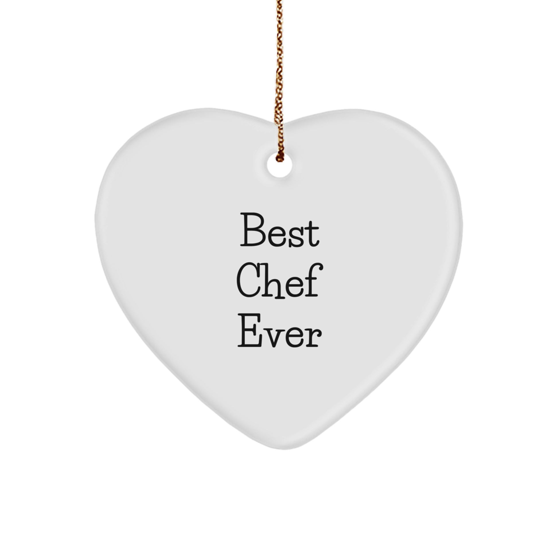Chef Gifts from Best Chefs Ever, Heart Ornament for Christmas, Funny Quote, Gifts for Chefs, Unique Gifts - Image 1