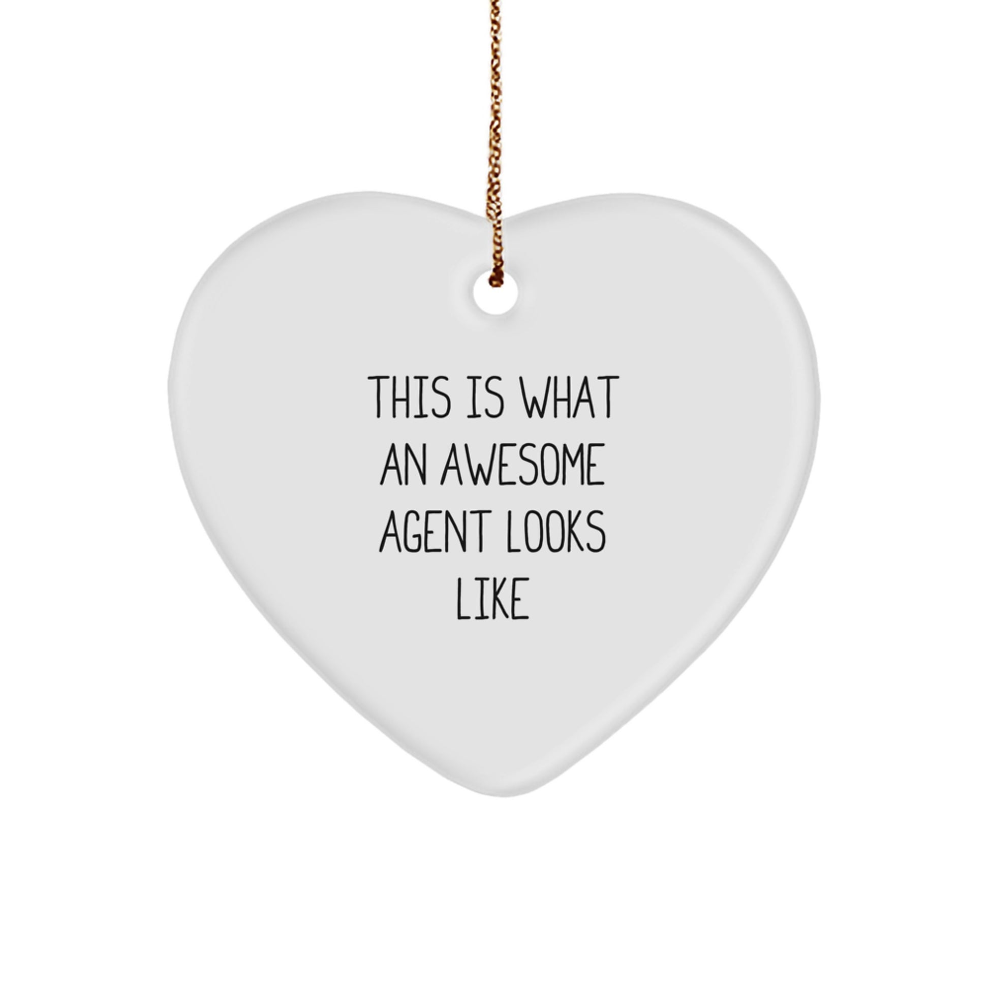This Is What An Awesome Agent Looks Like Heart Ornament, Agent Gifts for Men, Funny Christmas Ornament, Heart Shaped, Gifts from Men, Gifts for Agents - Image 1