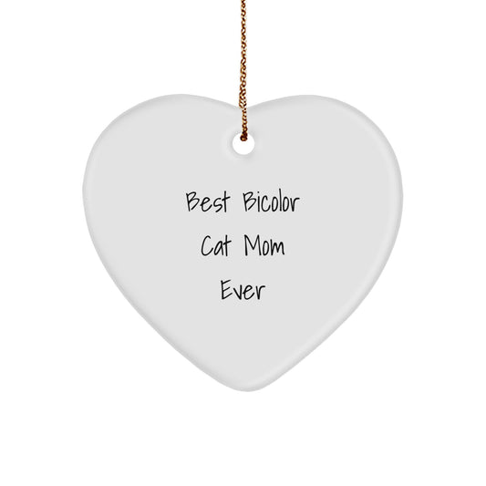 Bicolor Cat Mom Gifts, Heart Ornament for Christmas, 'Best Bicolor Cat Mom Ever' Funny Quote, Gifts from Family, for Bicolor Cat Lovers - Image 1