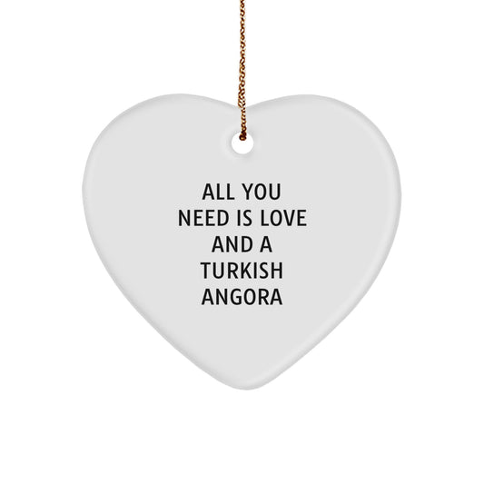 Turkish Angora Cat Lovers Heart Ornament Gifts from Friends for Christmas - All You Need Is Love And A Turkish Angora - Image 1