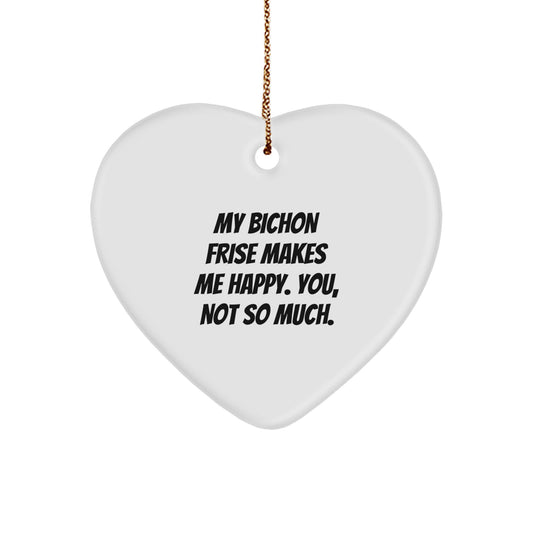 Bichon Frise Dog Lovers' Christmas Unique Gift - Funny Quote Heart Ornament, Gifts from Men to Women, Family, Friends - Image 1