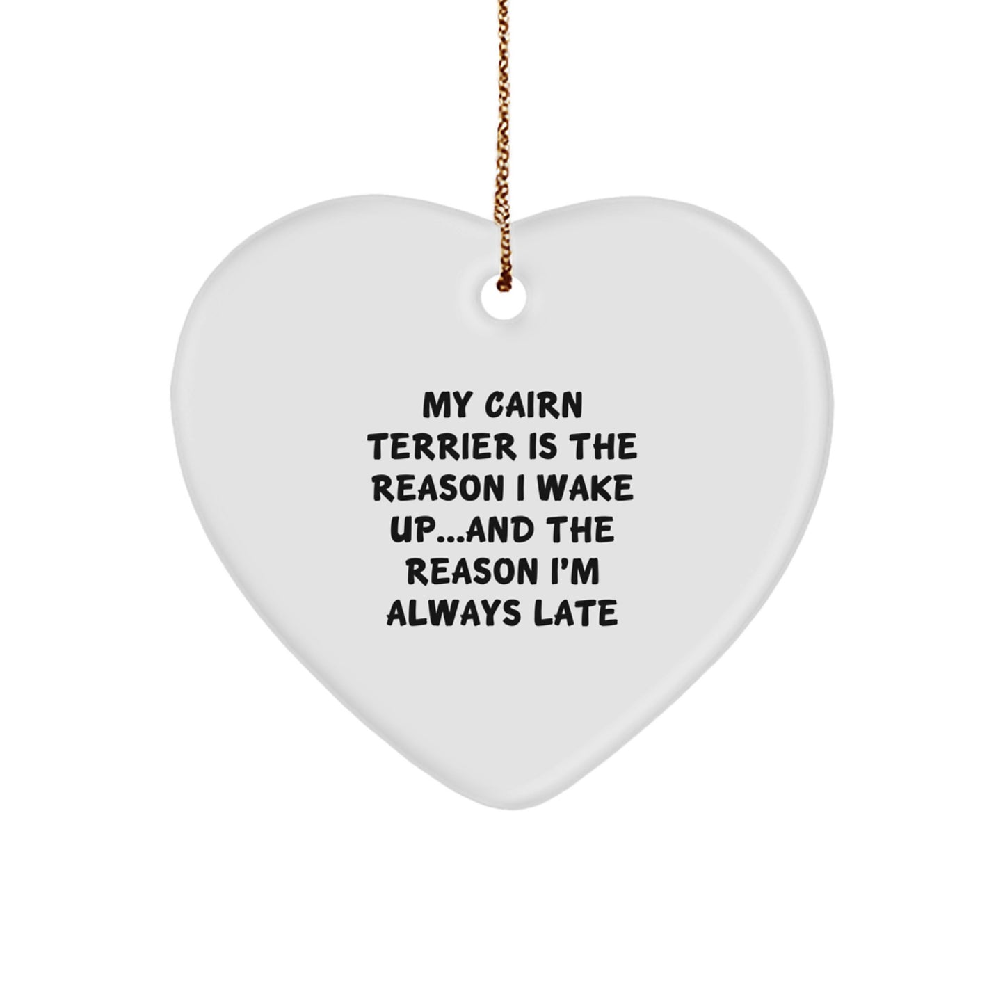 Cairn Terrier Dog Lovers Heart Ornament, Funny Quote Gifts from Friends for Family, Christmas Unique Present - Image 1
