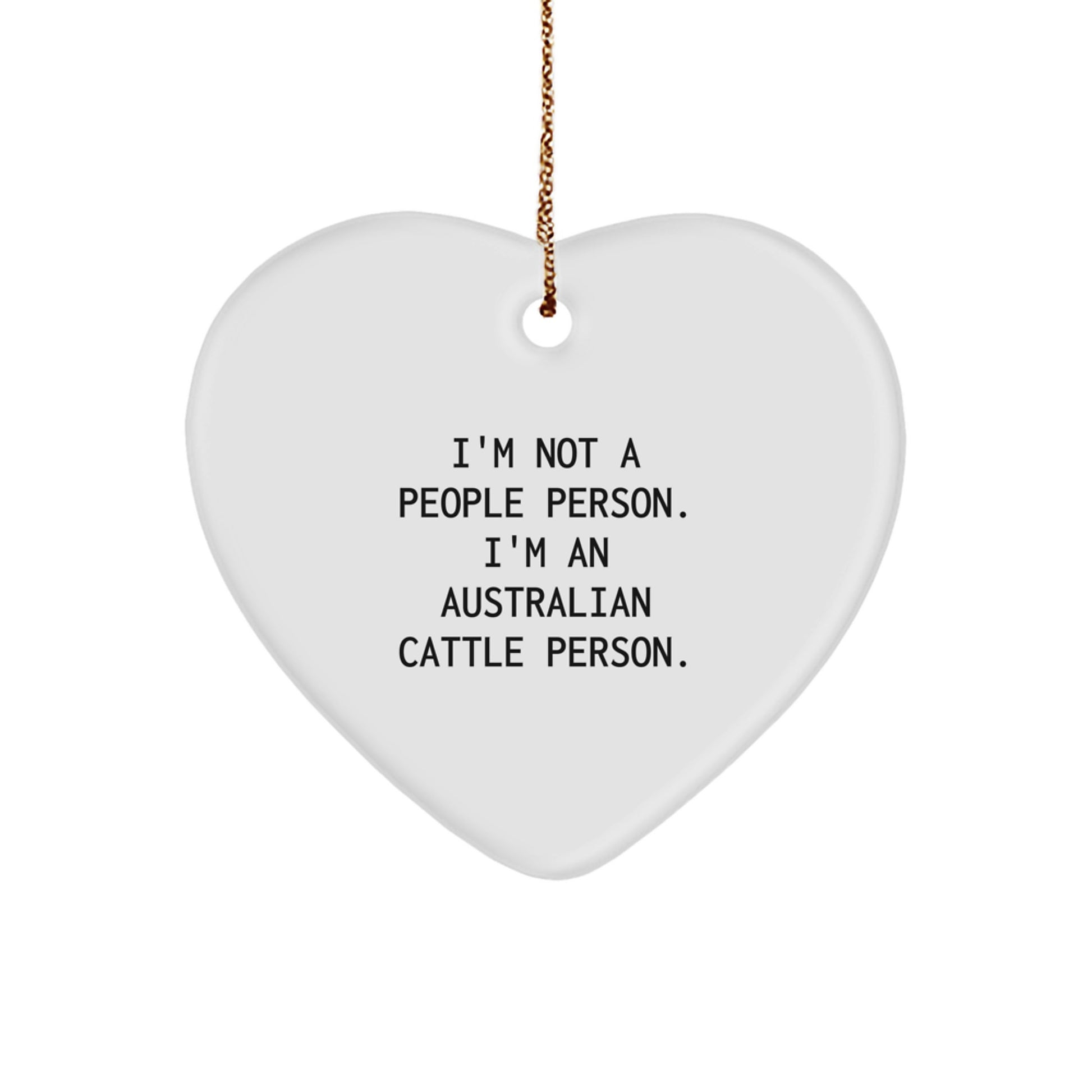 Australian Cattle Dog Lovers' Heart Ornament, Funny Quote Gifts from Friends and Family, Christmas Unique Gifts - Image 1