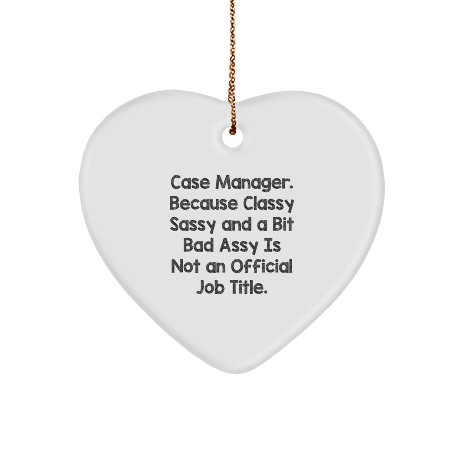 Case Manager Gifts, Funny Quote Heart Ornament, Gifts from Family to Case Manager, Perfect Christmas Unique Gifts for Case Manager Women - Image 1