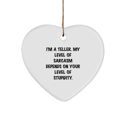 Teller Gifts Funny Sarcasm Heart Ornament White Christmas Ideas from Friends - Image 1