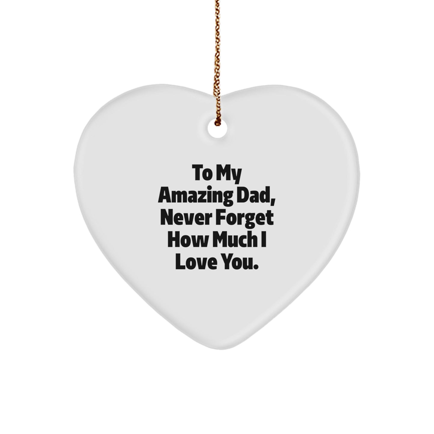 To My Amazing Dad, Heartfelt Christmas Unique Gift, Dad's Special Ornament, Gifts from Family - Image 1