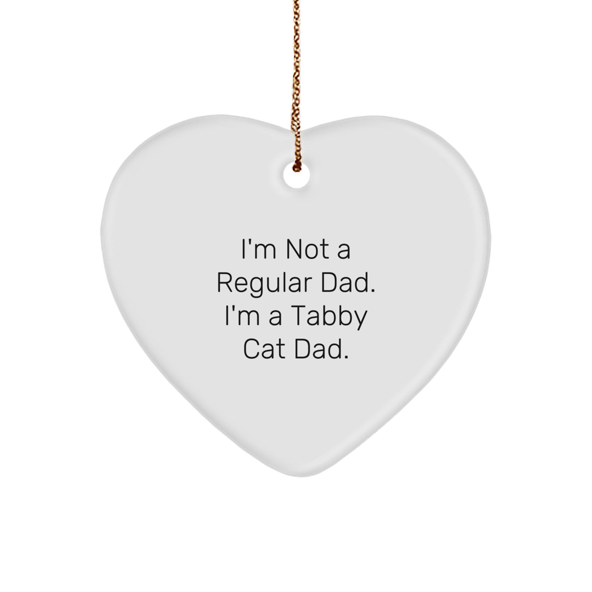 Tabby Cat Dad Gifts from Men, Funny Heart Ornament for Christmas Unique Gifts for Tabby Cat Lovers, Gifts for Friends, Coworkers, Family - Image 1