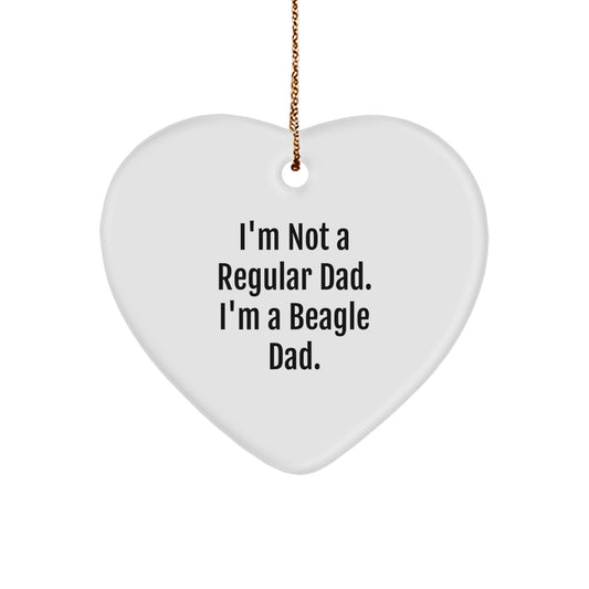 Beagle Dad's Heartfelt Gift, 'I'm Not A Regular Dad. I'm A Beagle Dad.' Christmas Ornament, Gifts from Men to Beagle Dog Lovers, Gifts for Beagle Dog Owners - Image 1