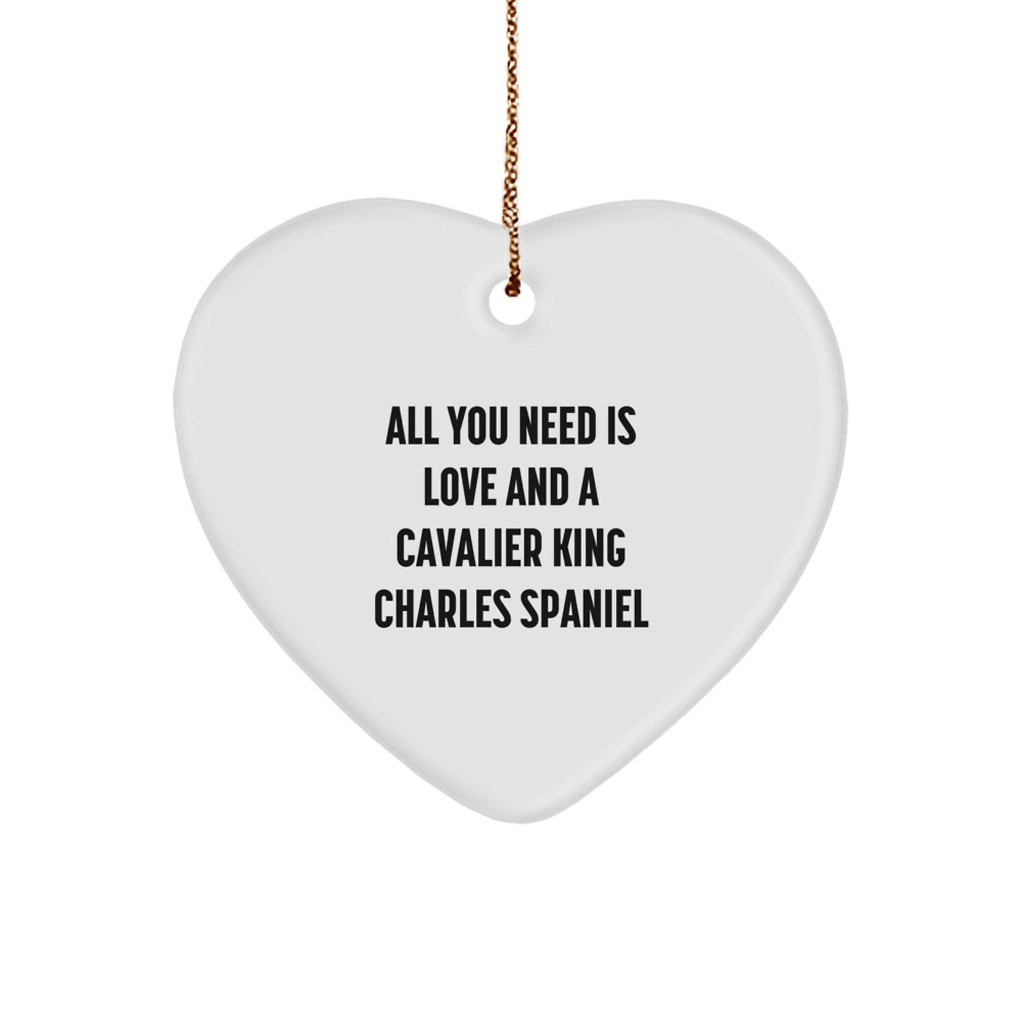 Cavalier King Charles Spaniel Dog Love Gifts from Family, Friends, or Coworkers, Heart Ornament for Christmas Decor, Funny Quote Inside, Unique Cavalier King Charles Spaniel Dog Lover Gifts - Image 1