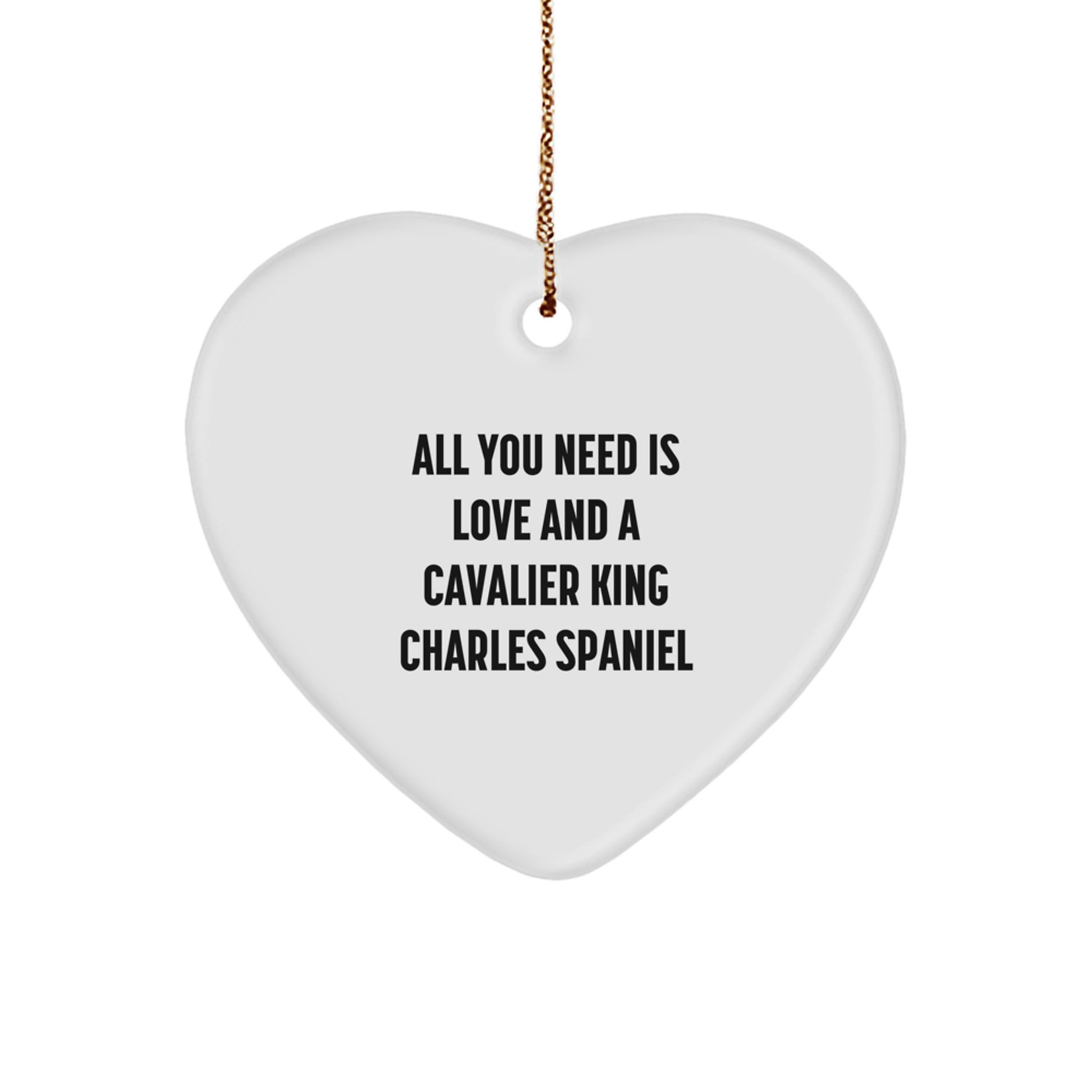 Cavalier King Charles Spaniel Dog Love Gifts from Family, Friends, or Coworkers, Heart Ornament for Christmas Decor, Funny Quote Inside, Unique Cavalier King Charles Spaniel Dog Lover Gifts - Image 1